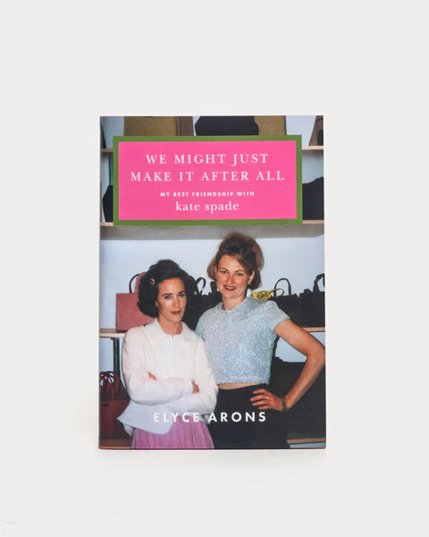 We Might Just Make It After All - Book